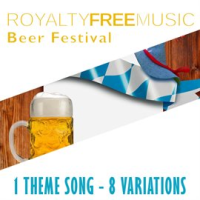 Royalty Free Music: Beer Festival (1 Theme Song - 8 Variations) by Royalty Free Music Maker