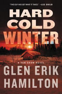 Hard cold winter by Hamilton, Glen Erik