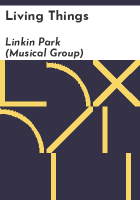Living things by Linkin Park (Musical group)