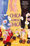 Chica conoce chica by Lippincott, Rachael