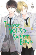 Those Not-So-Sweet Boys 6 by Nogiri, Yoko