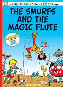 The Smurfs and the magic flute by Peyo