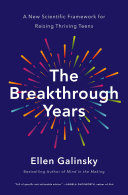 The breakthrough years by Galinsky, Ellen
