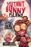 Mutant Bunny Island: Buns of Steel by Skye, Obert