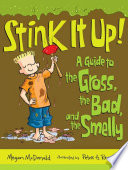 Stink it up! by McDonald, Megan