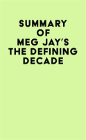 Summary of Meg Jay's The Defining Decade by Media, IRB