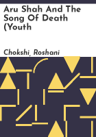 Aru Shah and the song of death (Youth by Chokshi, Roshani