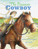 The Passover cowboy by Goldin, Barbara Diamond