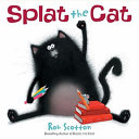 Splat the cat by Scotton, Rob