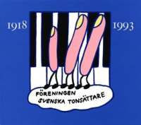 Föreningen Svenska Tonsättare (recorded 1918-1993) by Various Artists