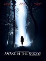 Awake in the Woods by SHAMI MEDIA GROUP