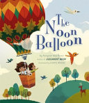The noon balloon by Brown, Margaret Wise