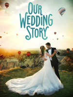 Our Wedding Story - Season 1 by Canny, Lauren