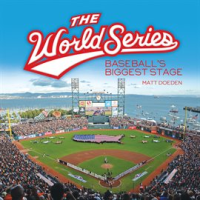 The World Series by Doeden, Matt