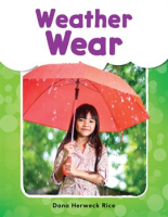 Weather Wear by Rice, Dona Herweck