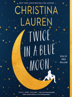 Twice in a blue moon by Lauren, Christina
