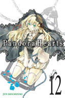 Pandora hearts by Mochizuki, Jun