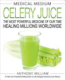 Medical_Medium__celery_juice