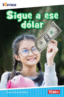 Sigue a ese dólar by Rice, Dona Herweck