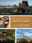 Washington's Pacific Coast by Johnston, Greg