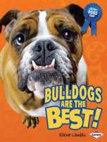 Bulldogs Are the Best! by Landau, Elaine