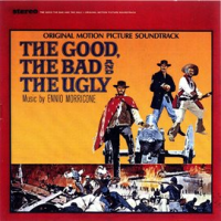 The Good, The Bad & The Ugly by Ennio Morricone