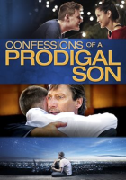 Confessions of a Prodigal Son by Sorbo, Kevin