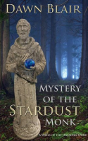 Mystery of the Stardust Monk by Blair, Dawn