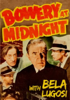 Bowery At Midnight with Bela Lugosi by Lugosi, Bela