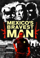 Mexico's Bravest Man by Minn, Charlie