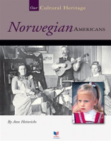 Norwegian Americans by Heinrichs, Ann