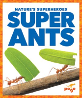 Super Ants by Kenney, Karen Latchana