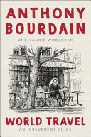 World travel by Bourdain, Anthony