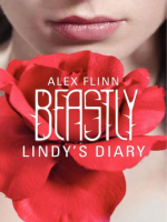 Beastly: Lindy's Diary by Flinn, Alex