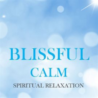 Blissful_Calm__Spiritual_Relaxation