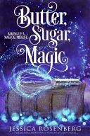Baking up a magical midlife by Rosenberg, Jessica