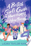 A British girl's guide to hurricanes and heartbreak by Namey, Laura Taylor