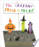 The crayons trick or treat by Daywalt, Drew