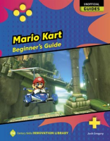 Mario Kart: Beginner's Guide by Gregory, Josh