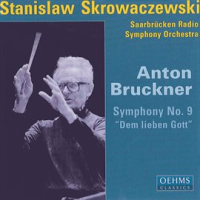 Bruckner, A.: Symphony No. 9, "Dem Lieben Gott" by Stanisław Skrowaczewski