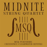 MSQ Performs Creedence Clearwater Revival by Midnite String Quartet