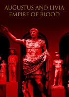 Augustus and Livia - Empire of Blood by Syndicado