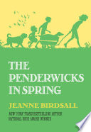 The Penderwicks in spring by Birdsall, Jeanne