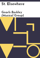 St. Elsewhere by Gnarls Barkley (Musical group)