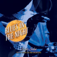 Blues In The Night by Denis Solee