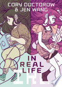 In real life by Doctorow, Cory