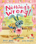 Nothing's wrong! by John, Jory