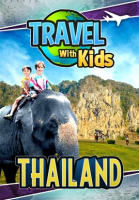 Travel With Kids: Thailand by Simmons, Jeremy