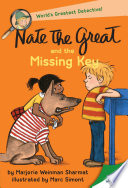 Nate the Great and the missing key by Sharmat, Marjorie Weinman