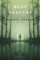 Bent heavens by Kraus, Daniel